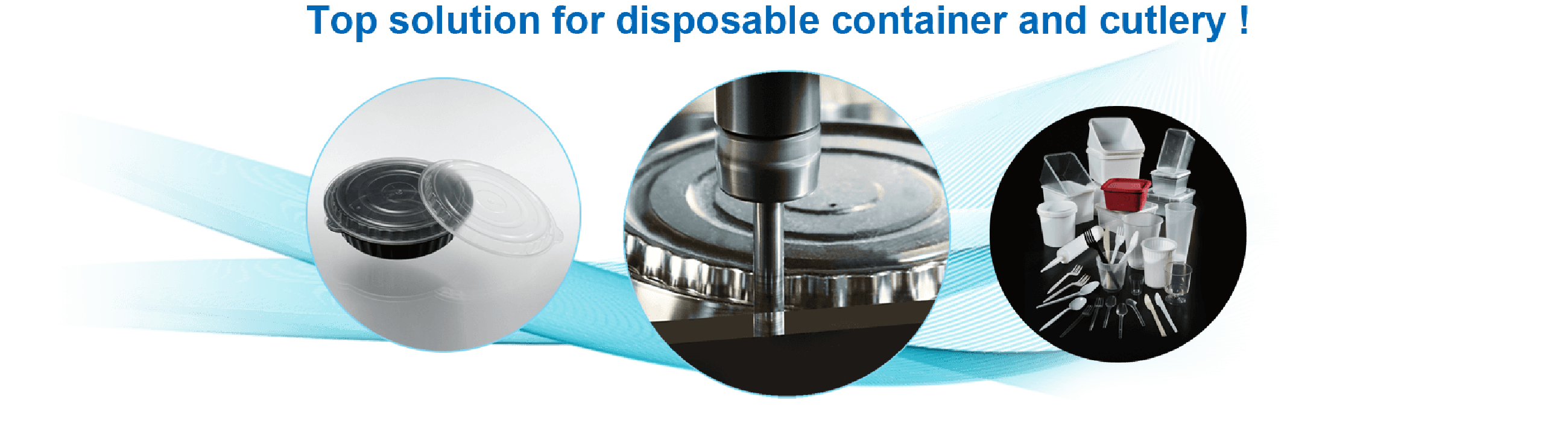Top solution for  disposable container  and cutlery